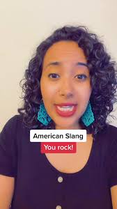 Learn American Slang: You Rock!