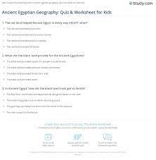 General education looking for fun and challenging trivia questions and answers? Ancient Egyptian Geography Quiz Worksheet For Kids Study Com