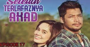 Lakonan kamal adli dan uqasha senrose. Tonton Drama Setelah Terlafaznya Akad Episod 17 Oh Hiburan