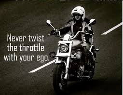 They help me gain new skills and experiences, they solve a perpetual case of cabin fever, and they are accommodating to an ambitious public speaking schedule and to some private guiding. Top 78 Motorcycle Quotes 21 Is Favourite Motorcyclist Quotes List
