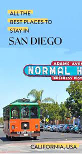 A Neighborhood Guide To The Best Places To Stay In San Diego Vacation San Diego Califor California Travel Guide California Travel California Travel Road Trips