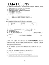 Kata hubung yang sering dipakai antara lain: Latihan Kata Hubung Tingkatan 1