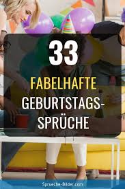 33 Fabelhafte Geburtstagsspruche Und Wunsche In 2020 Kurze Spruche Zum Geburtstag Kurze Spruche Spruche