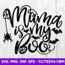 Download Mama Is My Boo Svg Dxf Png Eps Cut Files Kids Halloween Svg