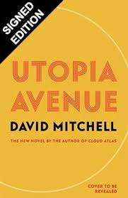 Utopia Avenue By David Mitchell Waterstones