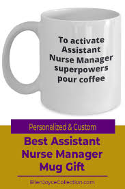 Assistant Nurse Manager Personalized Mug To Activate Superpowers Pour Coffee Ellen Joyce Collection Personalized Mugs Nurse Manager Mugs