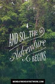 Don't let people miss on a great quote from the remo williams: Every Adventure Begins With Camping Adventure Quotes And So The Adventure Begins Words