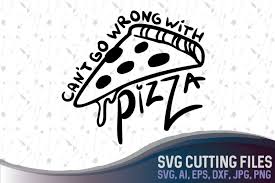 Are you searching for delicious pizza and food png images or vectors? Free Can T Go Wrong With Pizza Vector Cutting File Png Svg Jpg Eps Ai Dxf Crafter File