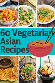 If you're undecided on what to bring to your next potluck, we have your answer—here you'll find an array of recipes for all budgets and preferences. 60 Vegetarian Asian Recipes Travel With Your Tastebuds Hurry The Food Up