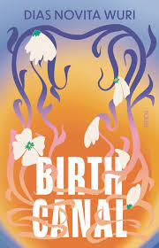 Birth Canal | Book | Scribe Publications
