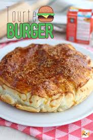 Ptitchef Recette Cuisine Tourte Burger Hamburger Faitmaison Idee Repas Recettefacile Cuisinefacile En 2020 Recettes De Cuisine Recette Recette Quiche Facile