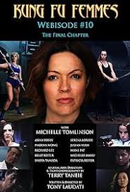 Kung Fu Femmes" Webisode #10 (TV Episode 2017)