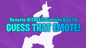 Fortnite is a huge game that's currently taking the world by storm! Dexerto Ultimate Fortnite Quiz 4 Guess That Emote Hard Dexerto