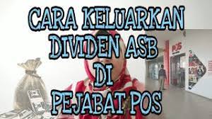 Dahulu proses pengeluaran asnb, urusan penambahan pelaburan dan kemaskini hanya dapat dilakukan di kaunter dengan membawa buku pelaburan. Waktu Pengeluaran Asb Di Pejabat Pos 2020 Cute766