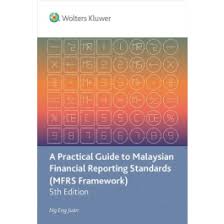 To evaluate the nature and financial effects of the business activities in which it engages and the economic environments in which it operates. A Practical Guide To Malaysian Financial Reporting Standards Mfrs Framework 5th Edition Financial Reporting Ifrs Gaap Accounting