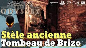 It's a good idea to bring the best equipment (more on that in our assassin's creed odyssey combat guide), as well as purchase the best skills for use in this. Assassin S Creed Odyssey Stele Ancienne Tombeau De Brizo Localisation