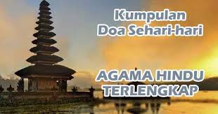 Maybe you would like to learn more about one of these? 1000 Daftar Doa Sehari Hari Agama Hindu Terlengkap Yukampus