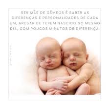 ser mae de gemeos e tudo de bom filhos mae frases gemeos gravidez de gemeos mae de gemeos como ficar gravida gravidez de gemeos mae de gemeos