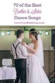70 Beautiful Brother And Sister Dance Songs 2021 Compilation Mother Son Dance Songs Wedding Mother Son Dance Songs Father Daughter Dance Songs Wedding