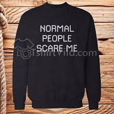 People Scare Me Sweatshirt Size S M L Xl 2xl 3xl