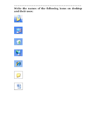 Icons with an arrow are known as shortcuts or links to programs, files or folders. 2