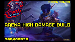 Smite 2020 Arena Baron Samedi Damage Build Newbie Friendly God Smite Season 7 Arena Baron Samedi Youtube Share your strategies and techniques with the gamerhub community, and get recognized! smite 2020 arena baron samedi damage build newbie friendly god smite season 7 arena baron samedi