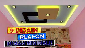 Dapatkan contoh gambar denah rumah minimalis untuk anda aplikasikan pada hunian anda! 9 Desain Plafon Rumah Minimalis Terbaru Youtube