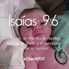Isaias 9 6 Porque Un Nino Nos Es Nacido Hijo Nos Es Dado Flickr