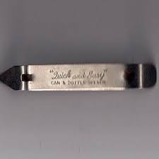 Vintage Bottle And Can Opener As Late As The 70s I Can Still Remember Using The Bottle Opener On Glass So Childhood Memories Vintage Bottle The Good Old Days