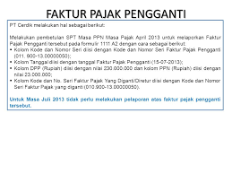 Tuliskan rincian nomor faktur yang tidak terpakai didalam formulir. Per 24 Pj 2012 Tanggal 22 November Ppt Download