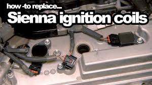 Your toyota sienna will be happy to know that the search for the right ignition coil products you've been looking for is over! How To Replace Ignition Coils On Toyota Sienna 2007 Youtube