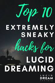 10 Best Lucid Dreaming Tips For Beginners Lucid Dream Society Lucid Dreaming Tips Lucid Dreaming Lucid Dreaming Dangers