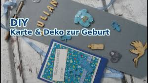 Algemeine wünsche, karten tagged with: Karte Zur Geburt Eines Jungen Deko Selber Machen Diy Deutsch Youtube