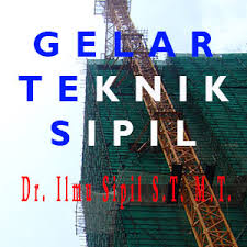 Maybe you would like to learn more about one of these? Gelar Sarjana Pascasarjana Dan Doktor Teknik Sipil Ilmusipil Com