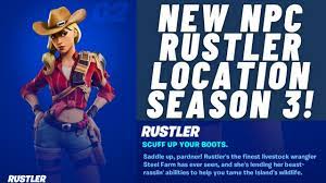 Fortnite *NEW* NPC Rustler Location Season 3 Chapter 3! - YouTube