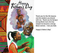 Our fathers day cards measure 525w x 78h feature african american artwork by famous and emerging ethnic artists and are the perfect way to remind your father. African Fathers Day Quotes Design Corral