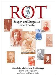 Unbeirrbar Rot: Zeugen und Zeugnisse einer Familie: Amazon.co.uk:  9783929390629: Books