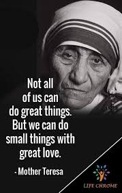 Mother Therese words of Advice