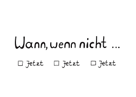 Ich kann mich wirklich nicht beklagen. Wann Wenn Nicht Jetzt Postkarte Jetzt Online Verschicken