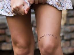 35 Inspirational Script Tattoos Slodive Knee Tattoo Tattoo Script Meaningful Tattoos