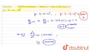 Find the maximum and minimum value of the function. Find The Maximum Or Minimum Values Of The Function Y 9
