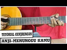 Kunci Gitar Anji Menunggu Kamu Genjrengan Youtube Kunci Gitar Gitar Lagu
