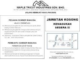 Manage foreign workers permit, renewal, fomema, passport, hostel manage company transport such as road tax, insurances, servicing manage hr function, office job…. Maple Tricot Industries Sdn Bhd Home Facebook