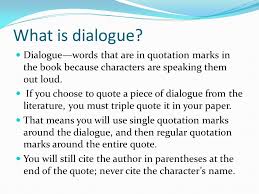Using quotations that are dialogue from a book, play or a program requires specific formatting. How To S Wiki 88 How To Quote Dialogue In An Essay