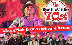 The Best of the 70's w/ DizzyFish & The Uptown Horns