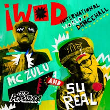 Iwod International World Of Dancehall Ep By Mc Zulu Su Real