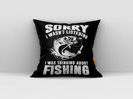Download Sorry I Wasn T Listening I Was Thinking About Fishing Fishing Svg Des By Creative Art Thehungryjpeg Com