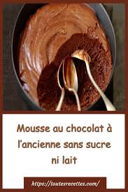 Mousse Au Chocolat A L Ancienne Sans Sucre Ni Lait En 2021 Mousse Au Chocolat Sans Sucre Mousse Au Chocolat Recette