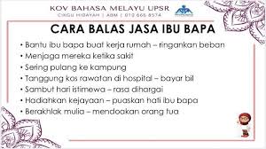 Contohnya,mereka perlu membalas budi jasa ibu bapa yang membesarkan mereka. Https Www Soalan Latihan Nota Ulangkaji Upsr Pt3 Spm Bh Facebook