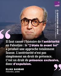 Et si l'on changeait notre manière d'aborder l'histoire de la Palestine ?  L'historien palestinien Elias Sanbar invite à dépasser le “qui était là  avant” et à penser la coexistence plutôt que l'exclusivité